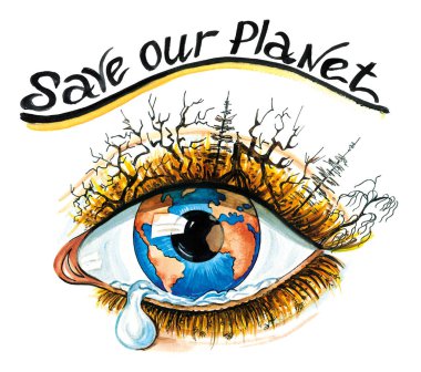 Save Our Planet Watercolor Eco Concept, conservation of the environment, ecology, resources. Crying Eye in the form of the Earth Globe with a tear, eyelashes in the form of dead withered trees, plants