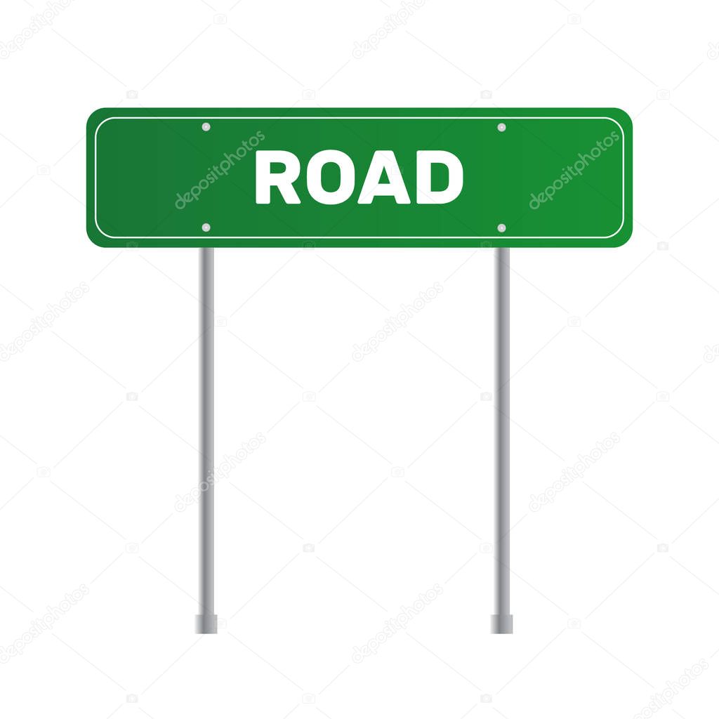 Road green traffic sign. Board sign traffic. Highway or street c
