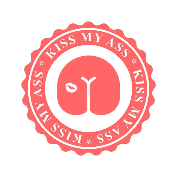 Kiss my ass. Stamp for documents. Official Boss Answer template — Stock Vector