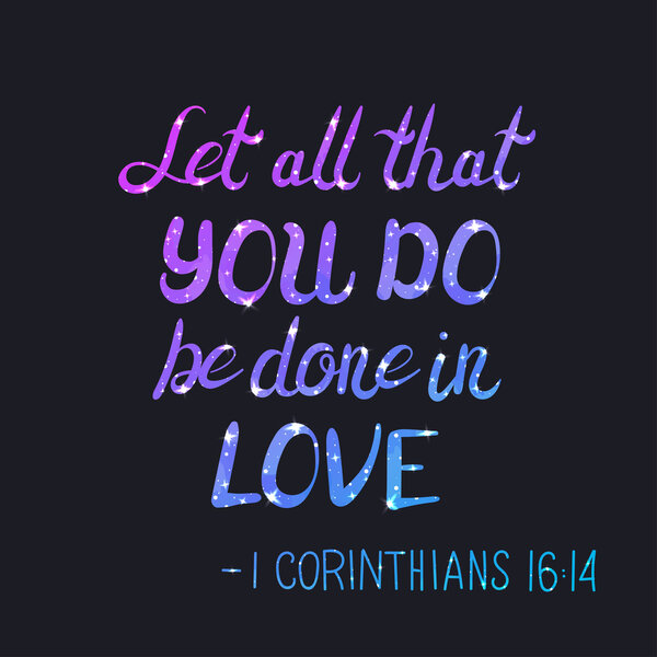 Bible Verse. Lettering with Space Texture.