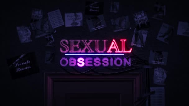 Señal de neón de obsesión sexual encendiendo y apagando por encima de una puerta — Vídeo de stock