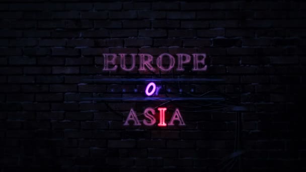 Europa Eller Asien Neonskylt — Stockvideo