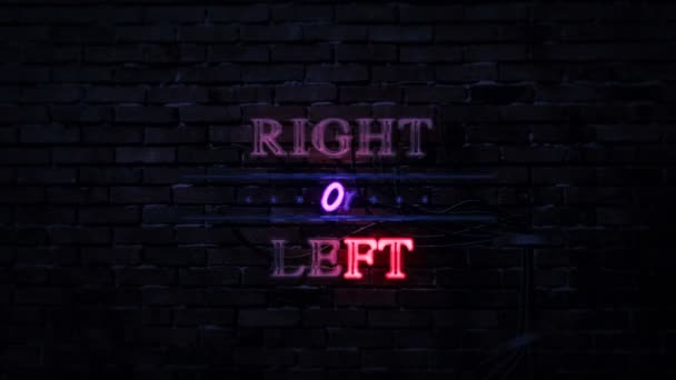 Rechts Oder Links Leuchtreklame — Stockvideo