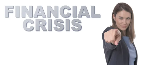 Affärskvinna som pekar texten finansiella krisen konceptet affärsidé. — Stockfoto