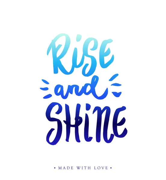 Rise and shine calligraphy. — Stock Vector