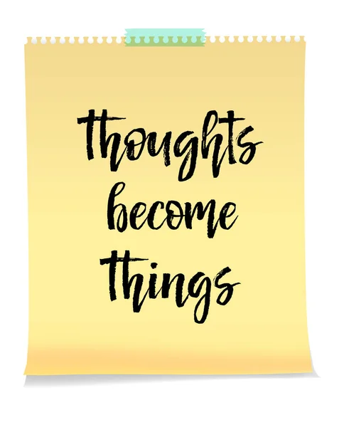 Thoughts Become Things card isolated on white — Stock Vector