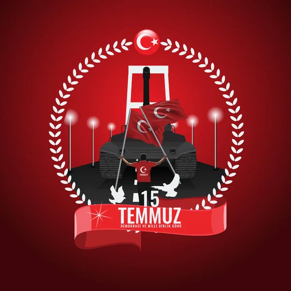 Vektor 15 Juli Tag Truthahn. Der 15. Juli ist der Tag der Demokratie und nationalen Einheit der Türkei.. — Stockvektor