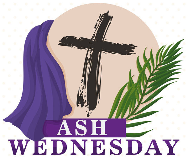 Traditional Ash Wednesday Elements to Commemorate this Holiday, Vector Illustration