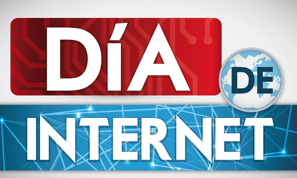Circuito Placard, Globo e Conexão de Rede para o Dia Espanhol da Internet, Ilustração do Vetor — Vetor de Stock