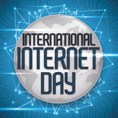 Dünya üzerinde kavramsal ağ bağlantıları Internet günü, vektör çizim için düğme