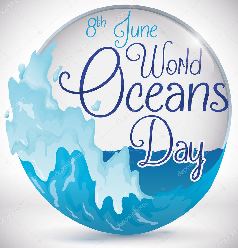 Round Button with Waves View to Commemorate World Oceans Day, Vector Illustration