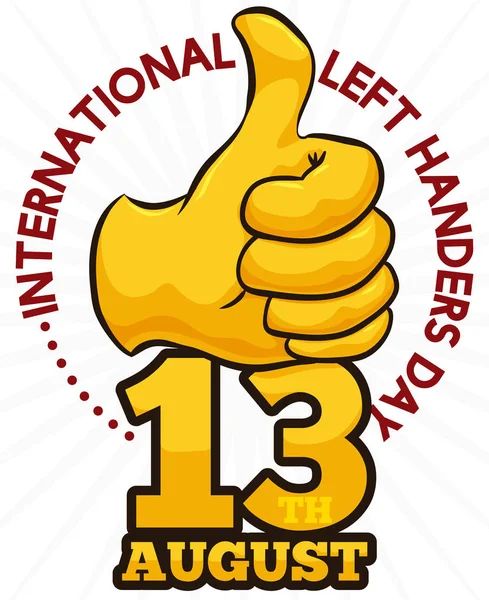Golden Thumb-up and Date to Celebrate International Left Handers Day, Vector Illustration — Stock Vector