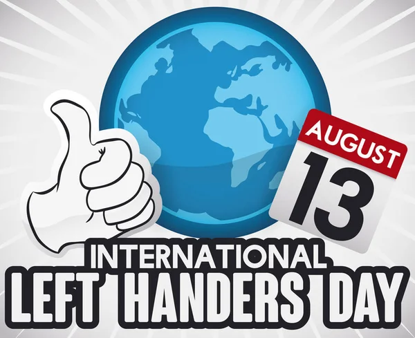 Thumb-up, Globe and Calendar for International Left Handers Day, Vector Illustration — Stock Vector