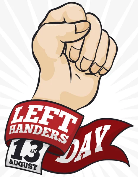 Rising Fist and Greeting Label and Calendar for Left-handers Day, Vector Illustration — Stock Vector
