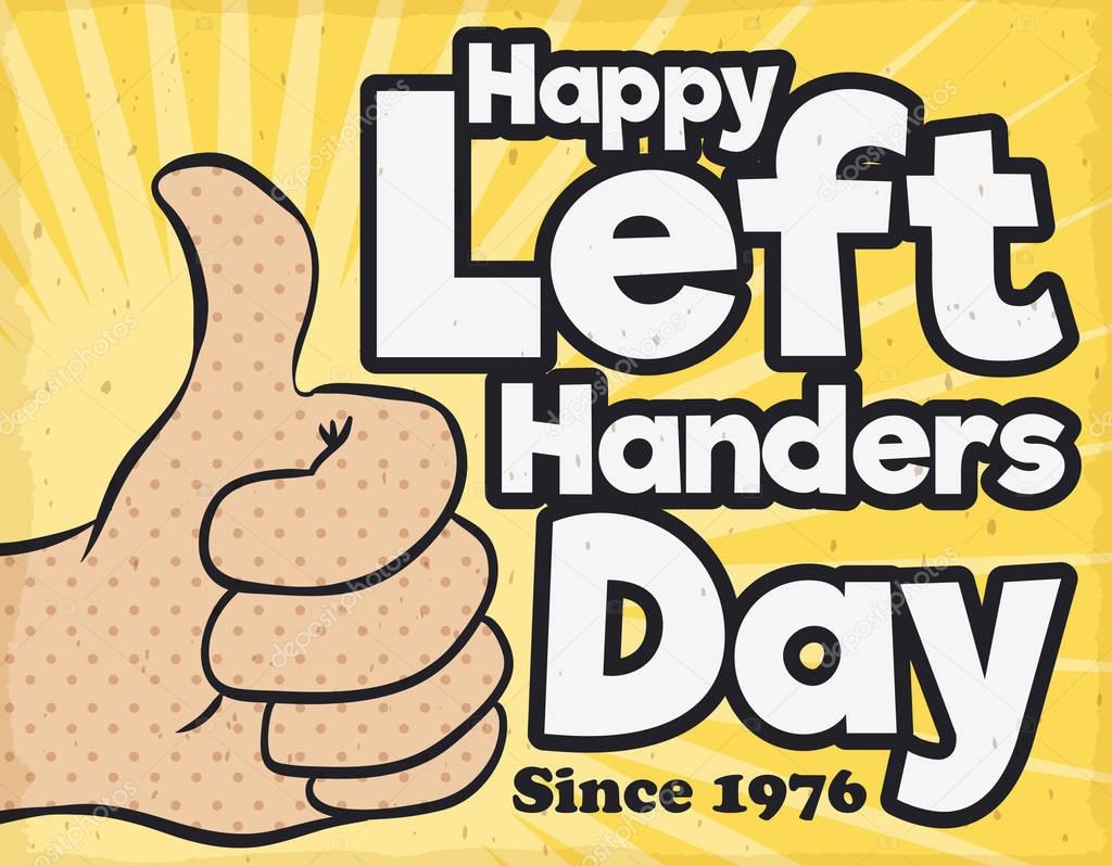 Retro Design with Thumb Up for International Left Handers Day, Vector Illustration