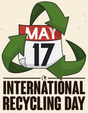 Gevşek yaprak takvim ve geri dönüşüm oklarla anımsatıcı tarihi 17 Mayıs Uluslararası geri dönüşüm günü kutlama için poster.