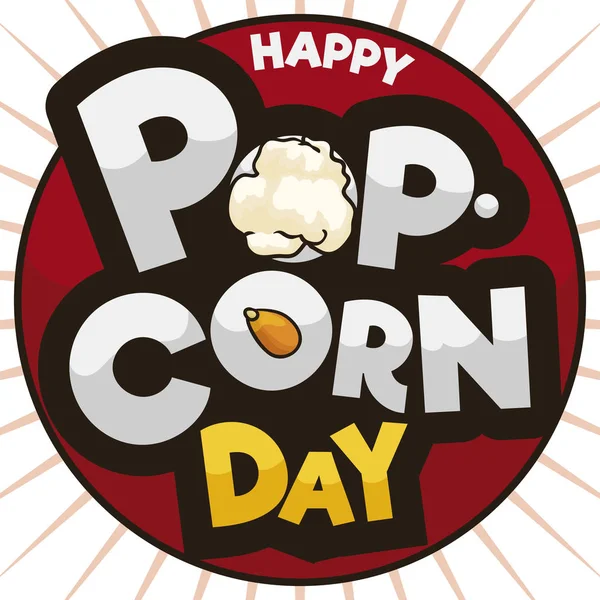 Kulaté tlačítko s vyskakovanou kukuřicí a zrním pro Den popcornu, vektorová ilustrace — Stockový vektor