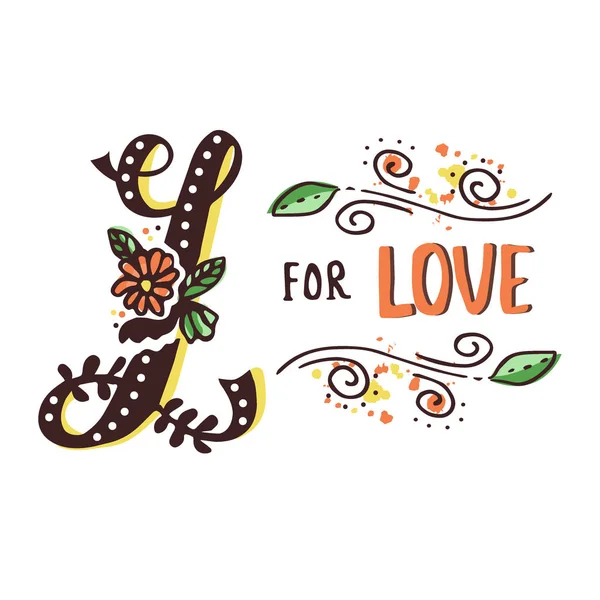 Mão lettering citação "L para o amor" com elementos de flores —  Vetores de Stock