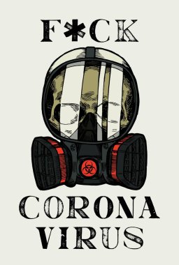 Sokayım Corona virüsüne. Gaz maskeli kafatası. Karantina tişörtü baskısı.