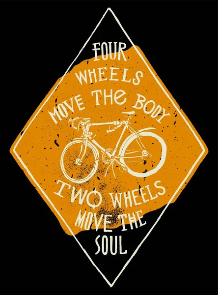 四个轮子能动身体 两个轮子能动灵魂 老式自行车排印菱形焦虑症标志T恤打印 — 图库矢量图片