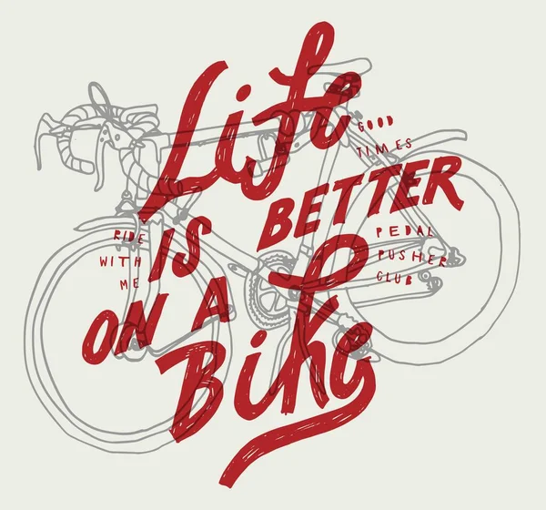 Livet Bättre Cykel Cykel Klotter Ritning Illustration Motiverande Citat Typografi — Stock vektor