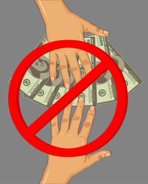 Yolsuzluk. Bir el dolar para para verir ve bir tane daha alır. 