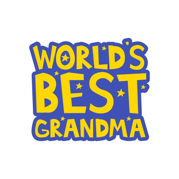 Worlds Best Grandma letters fun kids style print poster. Vector illustration — Stock Vector