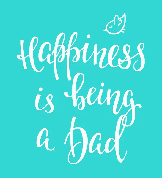 Le bonheur, c'est d'être papa — Image vectorielle