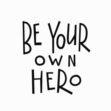 Olmak kendi kahraman t-shirt teklif yazı.