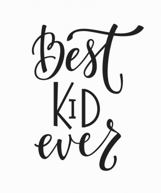 En iyi şimdiye kadar çocuk t-shirt alıntı yazı.