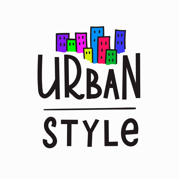 Urban style t-shirt quote lettering.
