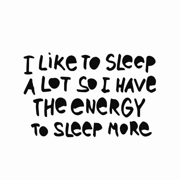 Sleep a lot Energy more shirt quote lettering — Stock Vector