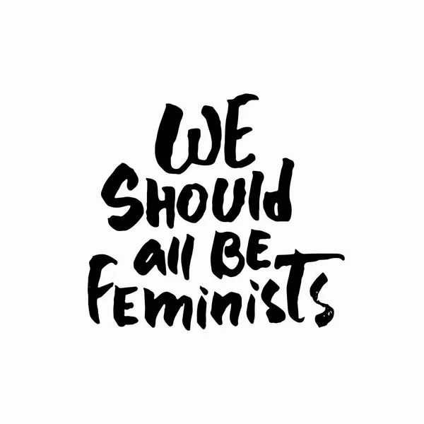 Kita semua harus Feminists shirt quote lettering - Stok Vektor