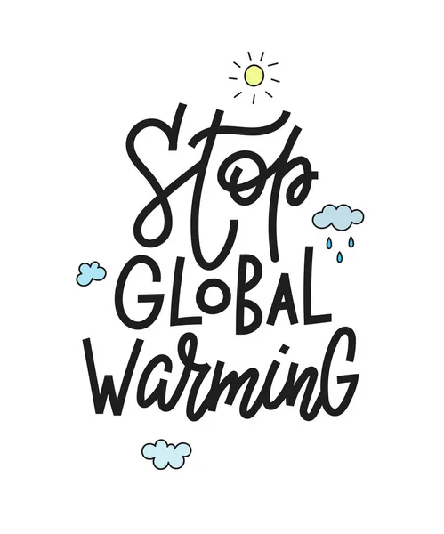 Megállítani a globális felmelegedés póló nyomtatás idézet betűk — Stock Vector