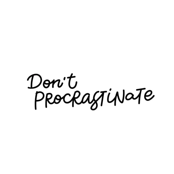 Ne pas procrastiner calligraphie citation lettrage — Image vectorielle