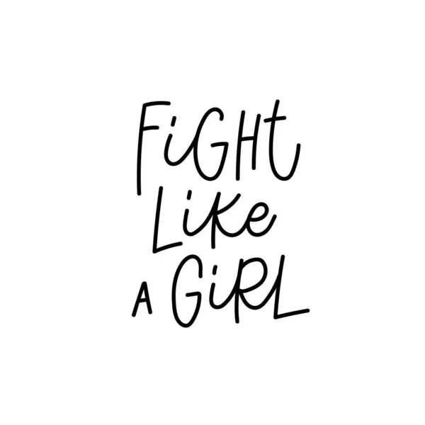 Fight seperti seorang gadis feminis kaligrafi huruf - Stok Vektor