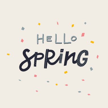 Merhaba Spring harfleri konfeti halk kesim tarzı kartpostal illüstrasyonu. Bahar mevsimi mutlu gün ilham verici grafik tasarım tipografi öğesinin tadını çıkar. El çizimi resim. Basit vektör işareti.