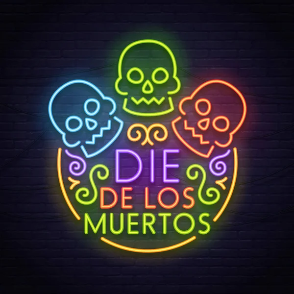 Skulls neon sign. Day of the Dead(Dia de Muertos). Neon sign, bright signboard, light banner. — Stock Vector