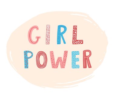 Kız güç harfleri konsepti. Feminist slogan. Poster ya da kıyafet tasarımı için yazdır. 