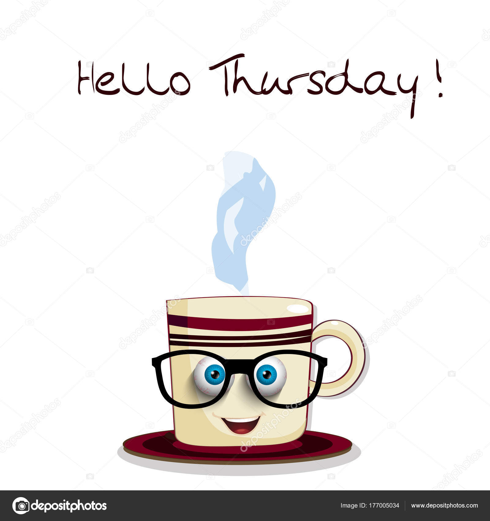 Cute cartoon smiling cup in glasses and text Hello Thursday Stock Vector Image by ©Katarepsius #177005034 Cute cartoon smiling cup in glasses and text Hello Thursday Stock Vector Image by ©Katarepsius #177005034