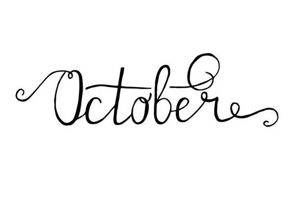 Oktober. Typografische vormgeving. Zwarte Hand belettering tekst geïsoleerd op een witte achtergrond. Groet voor Inwijdingsfeest Posters, kaarten, Home Decorations, bedrijfspresentatie. — Stockvector