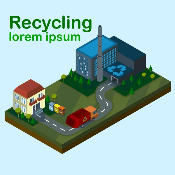 Izometrická recyklační továrna, dům a popelářský vůz, pečující odpad. Lze použít pro webový banner, infografiku, obrázky hrdinů. — Stockový vektor