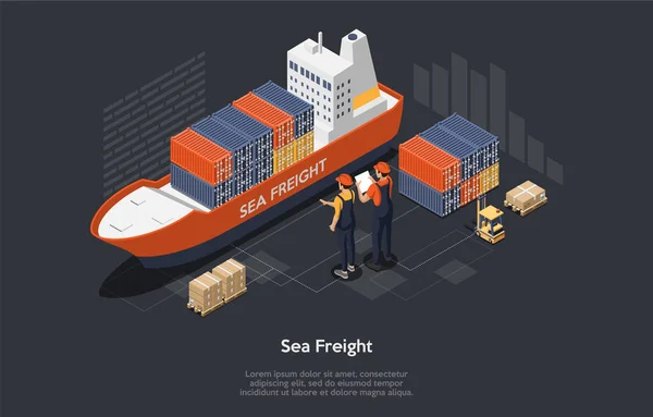 Global logistics network concept. Set of Cargo Ship, Containers, Forklift, Workers. Transportation maritime shipping On-time delivery designed to carry large numbers of Sea freight. Flat style — 스톡 벡터