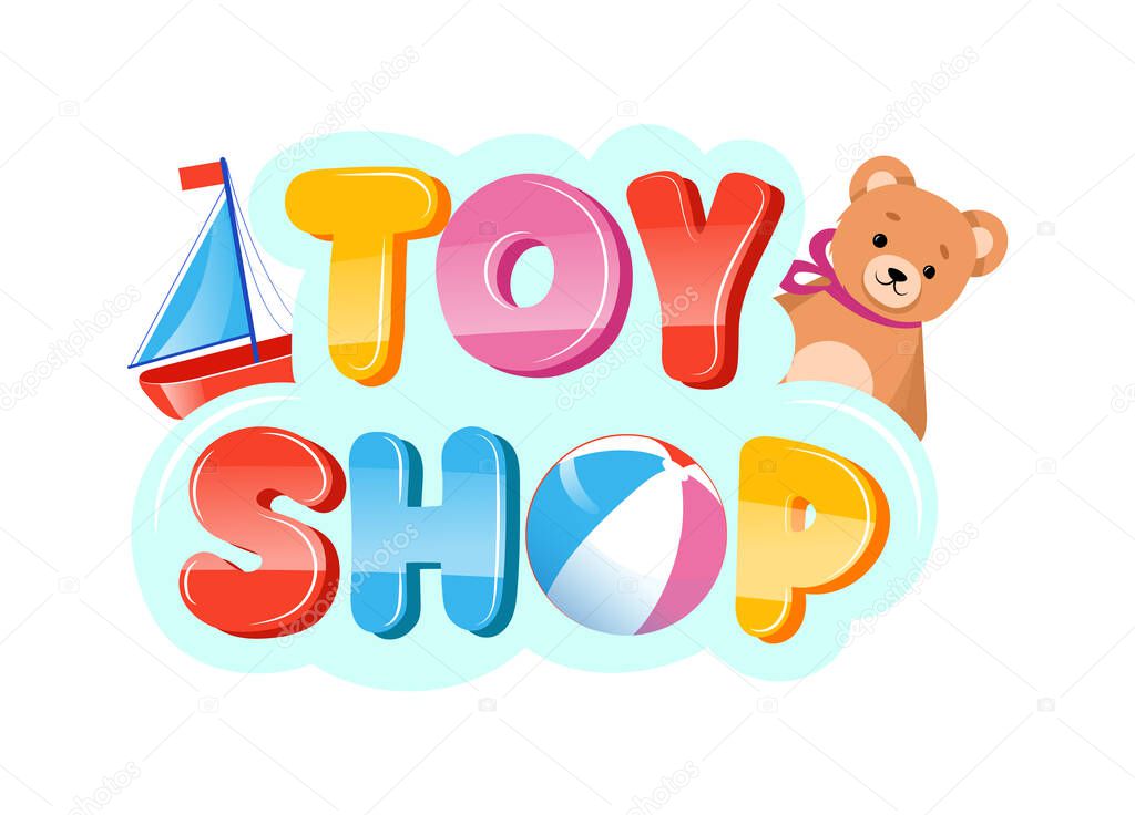 Toy Shop Concept. Fashion Colorful Inscription In Cartoon Style With Looking Out Smiling Teddy Bear. Design Template For Modern Toy Store. Font Design For Toy Shop. Cartoon Flat Vector Illustration