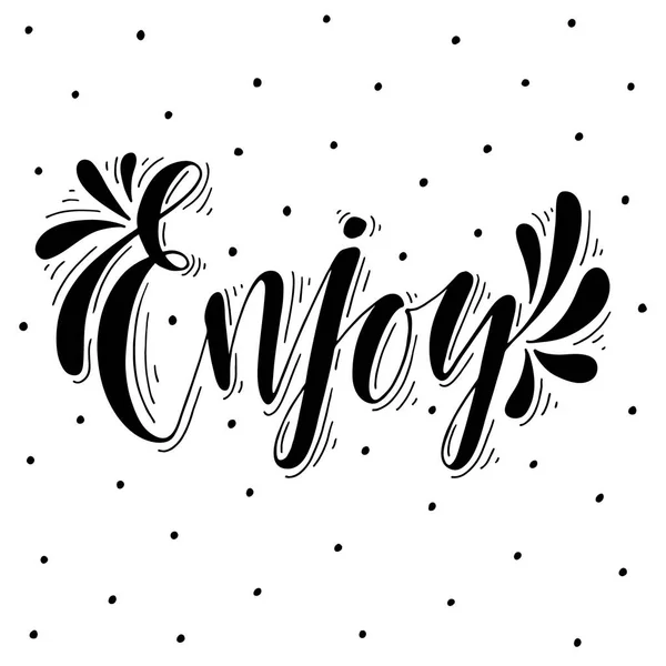 Enjoy.Inspirational nabídka. — Stockový vektor