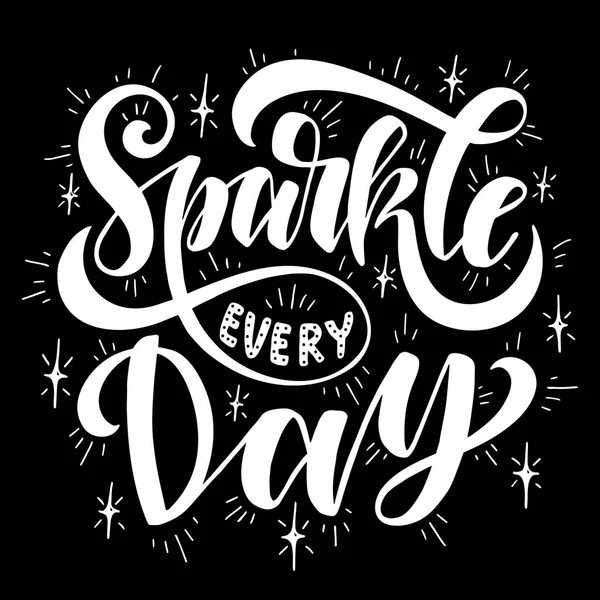 Sparkle varje dag. — Stock vektor