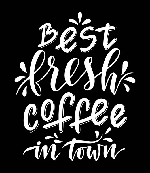 Best fresh coffee in town. — Stock Vector