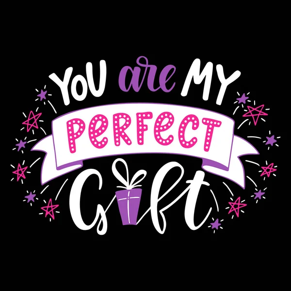 You are my perfect gift. — Stock Vector