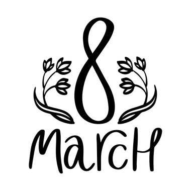 8 Mart. Dünya Kadınlar Günü. 