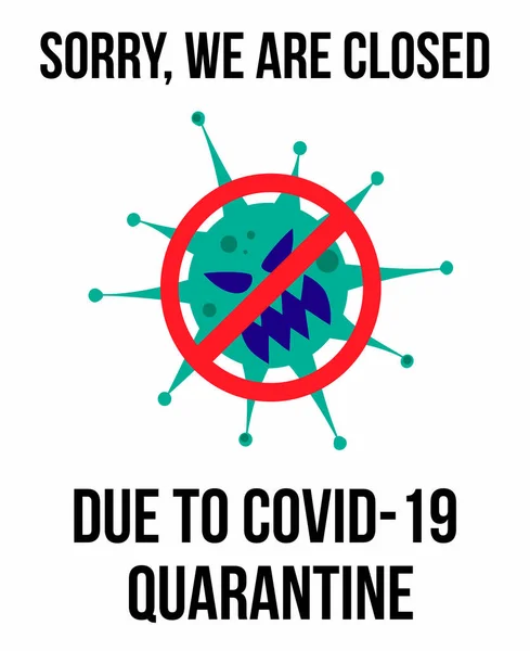Coronavirus haberlerinin kapalı işareti için üzgünüz. Kamu alanlarındaki karantina önlemleri hakkında bilgi uyarısı. Kısıtlama ve dikkat COVID-19. Yazdır, el ilanı
